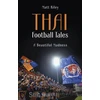 KNYGA Matt Riley Thai Football Tales