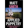 KNYGA Matt Smith Applied Puppetry