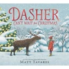 KNYGA Matt Tavares Dasher Can't Wait for Christmas, The second story in the New York Times bestselling Dasher series, full of festive warmth and charm