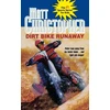 KNYGA Matthew F Christopher Dirt Bike Runaway
