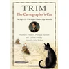 KNYGA Matthew Flinders Trim, The Cartographer's Cat
