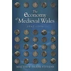 KNYGA Matthew Frank Stevens Economy of Medieval Wales, 1067-1536