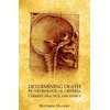 KNYGA Matthew Hanley Determining Death by Neurological Criteria