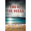 KNYGA Matthew Mcbride End of the Ocean