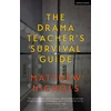 KNYGA Matthew Nichols Drama Teacher's Survival Guide