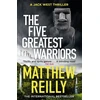 KNYGA Matthew Reilly Five Greatest Warriors