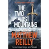KNYGA Matthew Reilly Two Lost Mountains