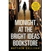 KNYGA Matthew Sullivan Midnight at the Bright Ideas Bookstore