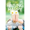 KNYGA Maureen Lake Being Happy, Raising Happy