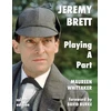 KNYGA Maureen Whittaker Jeremy Brett - Playing A Part