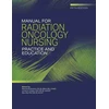 KNYGA Maurene Mcquestion Manual for Radiation Oncology Nursing Practice and Education
