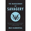 KNYGA Max Blumenthal Management of Savagery