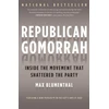 KNYGA Max Blumenthal Republican Gomorrah