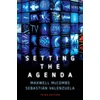 KNYGA Maxwell Mccombs Setting the Agenda