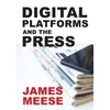 KNYGA MEESE Digital Platforms and the Press