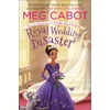 KNYGA Meg Cabot Royal Wedding Disaster: From the Notebooks of a Middle School Princess