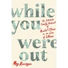 KNYGA Meg Kissinger While You Were Out