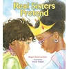 KNYGA Megan Dowd Lambert Real Sisters Pretend