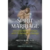 KNYGA Megan Rose Spirit Marriage