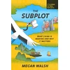 KNYGA Megan Walsh Subplot