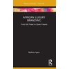 KNYGA Mehita Iqani African Luxury Branding