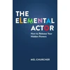 KNYGA Mel Churcher Elemental Actor