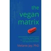 KNYGA Melanie Joy Vegan Matrix