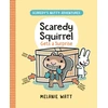 KNYGA Melanie Watt Scaredy Squirrel Gets a Surprise
