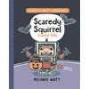 KNYGA Melanie Watt Scaredy Squirrel Scared Silly