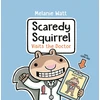 KNYGA Melanie Watt Scaredy Squirrel Visits the Doctor