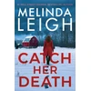 KNYGA Melinda Leigh Catch Her Death