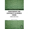 KNYGA Melissa Croteau Transcendence and Spirituality in Japanese Cinema