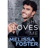KNYGA Melissa Foster She Loves Me