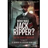 KNYGA Members of H Division Crime Club Who was Jack the Ripper?
