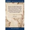 KNYGA Memoirs of the Right Villainous John Hall, the Late Famous and Notorious Robber. Penn'd From his own Mouth Sometime Before his Death. ... The Fourth Edition, With Large Additions, and a Description of Ludgate,
