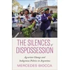 KNYGA Mercedes Biocca Silences of Dispossession