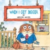 KNYGA Mercer Mayer When I Get Bigger (Little Critter)