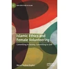 KNYGA Merve Reyhan Kayikci Islamic Ethics and Female Volunteering