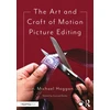 KNYGA Michael B Hoggan Art and Craft of Motion Picture Editing