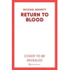 KNYGA Michael Bennett Return to Blood