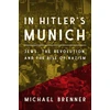 KNYGA Michael Brenner In Hitler's Munich