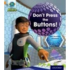 KNYGA Michael Brownlow Project X: Alien Adventures: Oranžinis: Don't Press the Mygtukai!