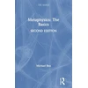 KNYGA Michael C Rea Metaphysics: The Basics