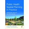 KNYGA Michael Chao-Jung Chang Public Health Spatial Planning in Practice