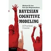 KNYGA Michael D Lee Bayesian Cognitive Modeling