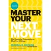 KNYGA Michael D Watkins Master Your Next Move, with a New Introduction