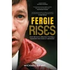 KNYGA Michael Grant Fergie Rises