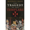 KNYGA Michael Haag Tragedy of the Templars