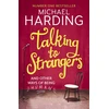 KNYGA Michael Harding Talking to Strangers