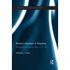 KNYGA Michael J Cohen Britain's Moment in Palestine